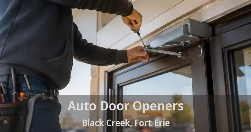 Auto Door Openers Black Creek, Fort Erie - ON