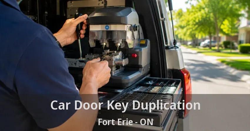 Car Door Key Duplication Fort Erie - ON